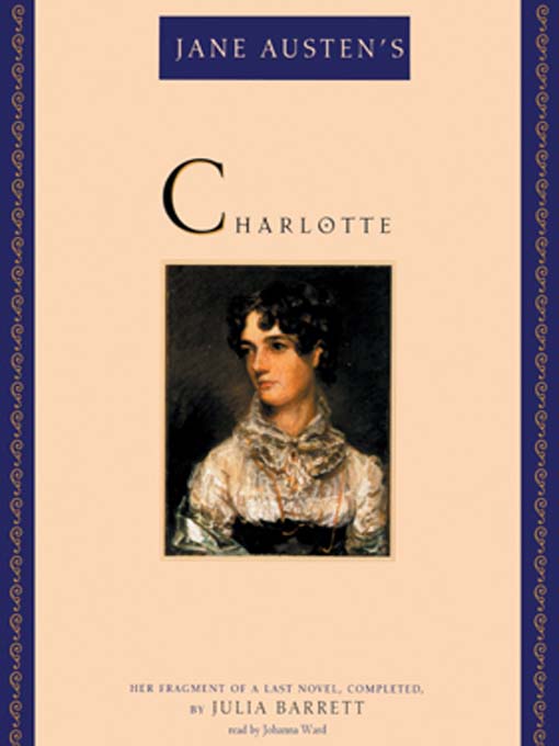 Title details for Jane Austen's Charlotte by Jane Austen - Wait list